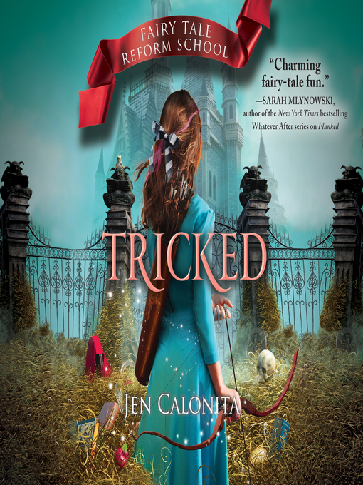 Title details for Tricked by Jen Calonita - Available